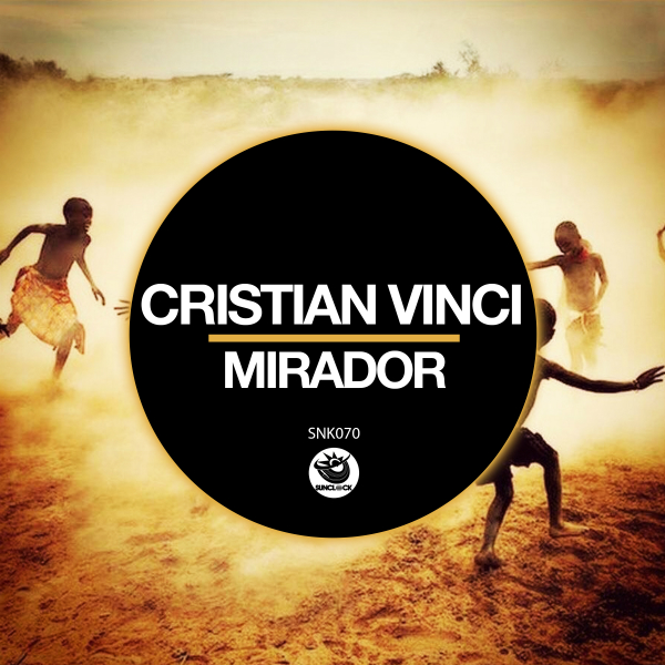 Cristian Vinci - Mirador - SNK070 Cover